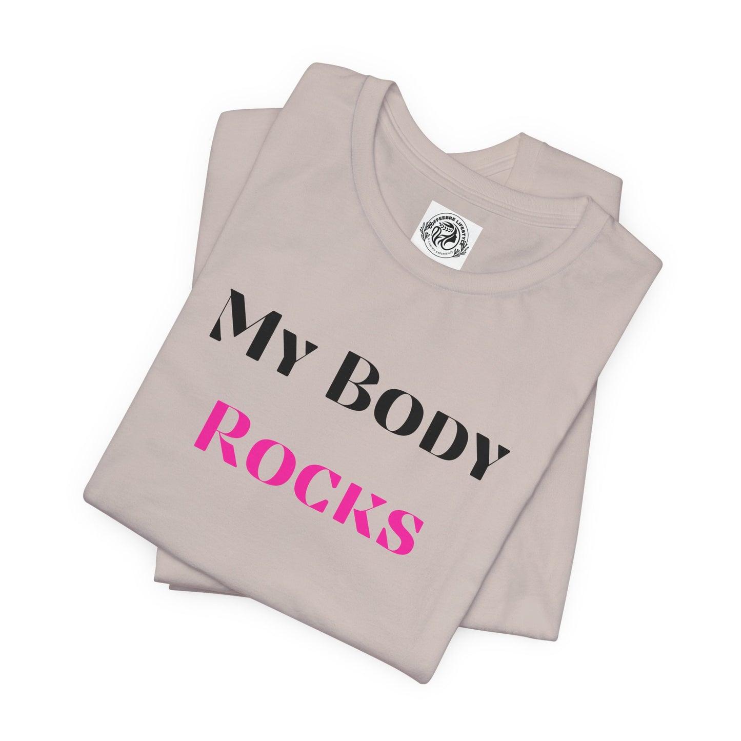 My Body Rocks Fitness Workout T-Shirt