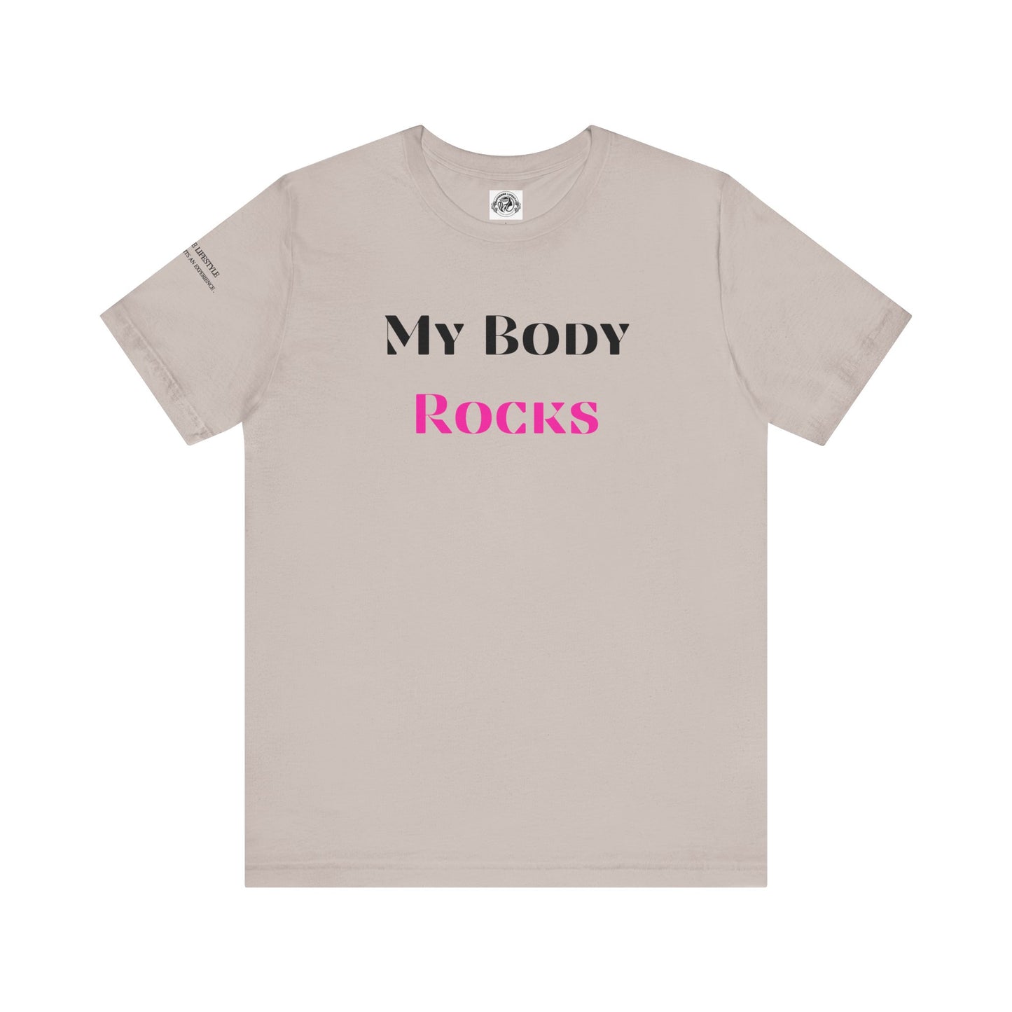 My Body Rocks Fitness Workout T-Shirt