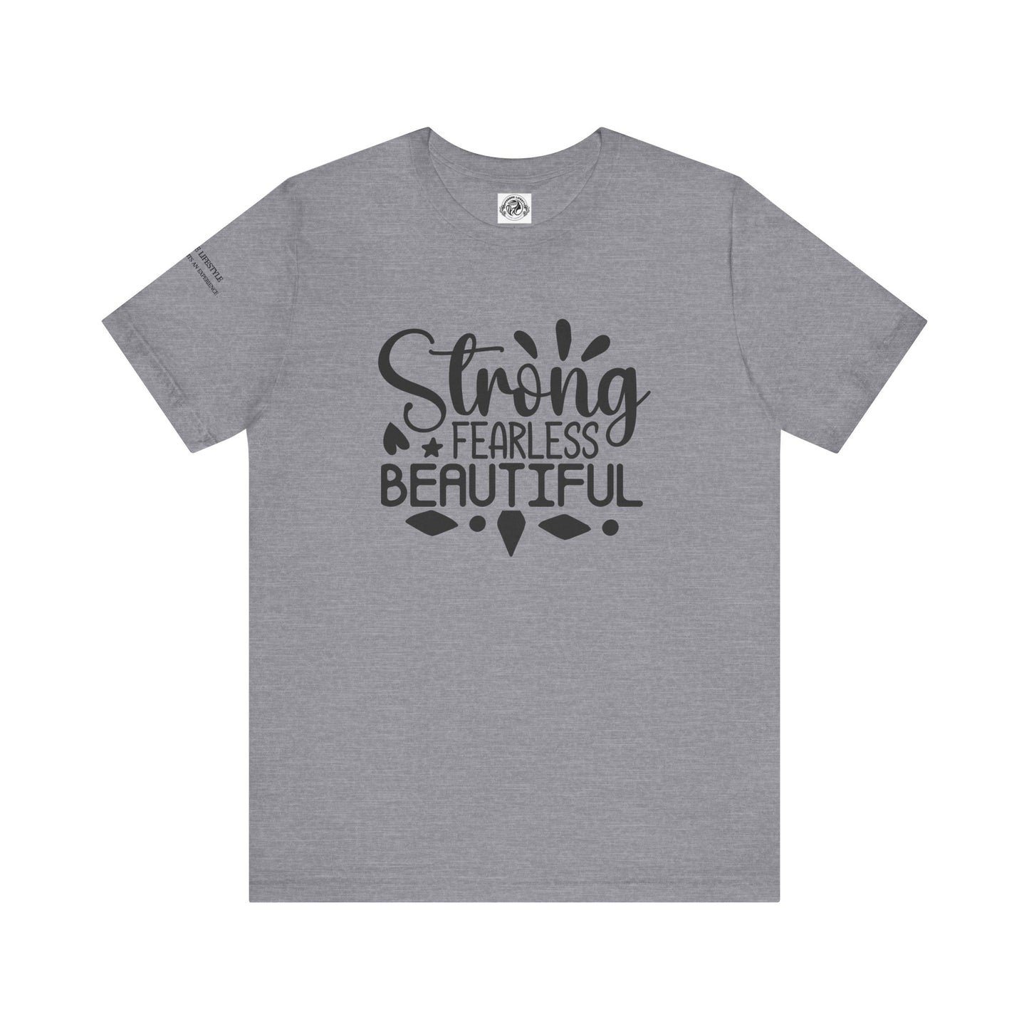 Strong Fearless Fitness Workout T-Shirt