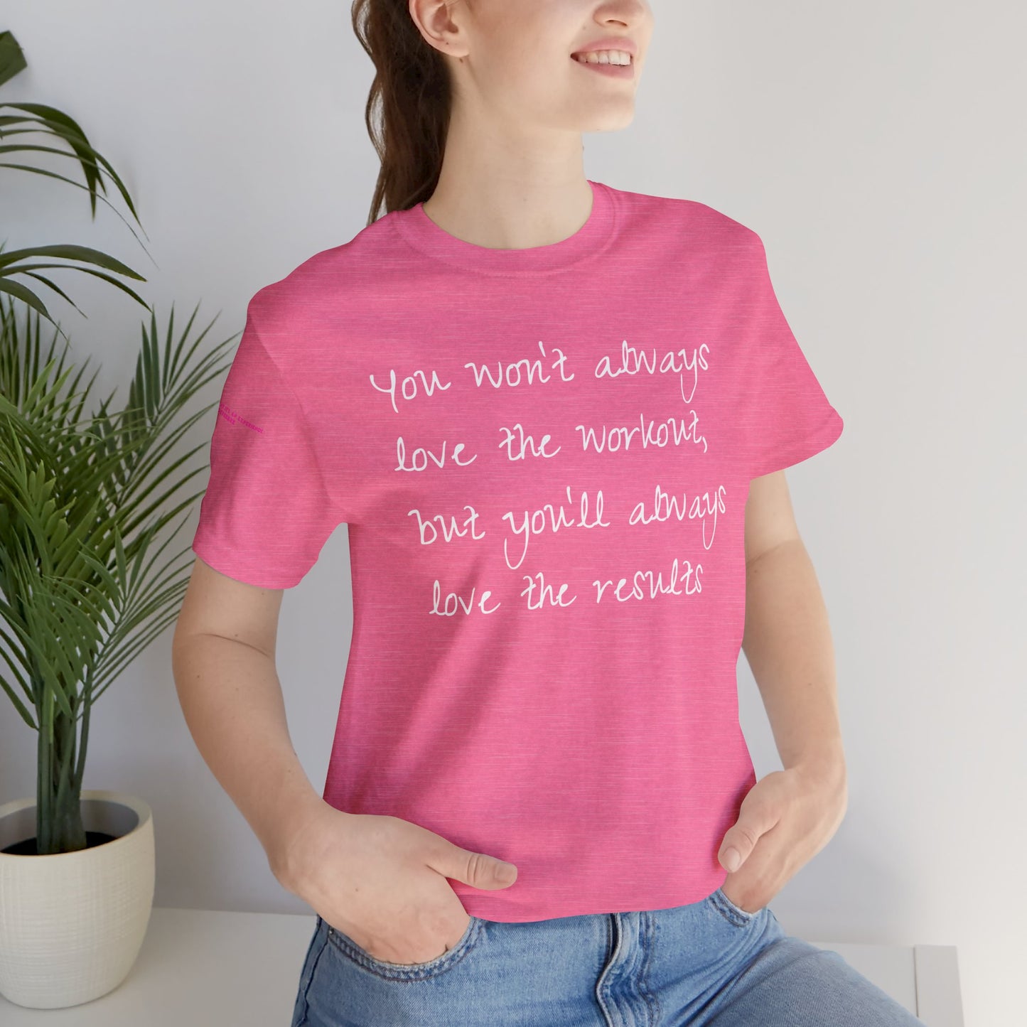 Fitness Quote Workout T-Shirt