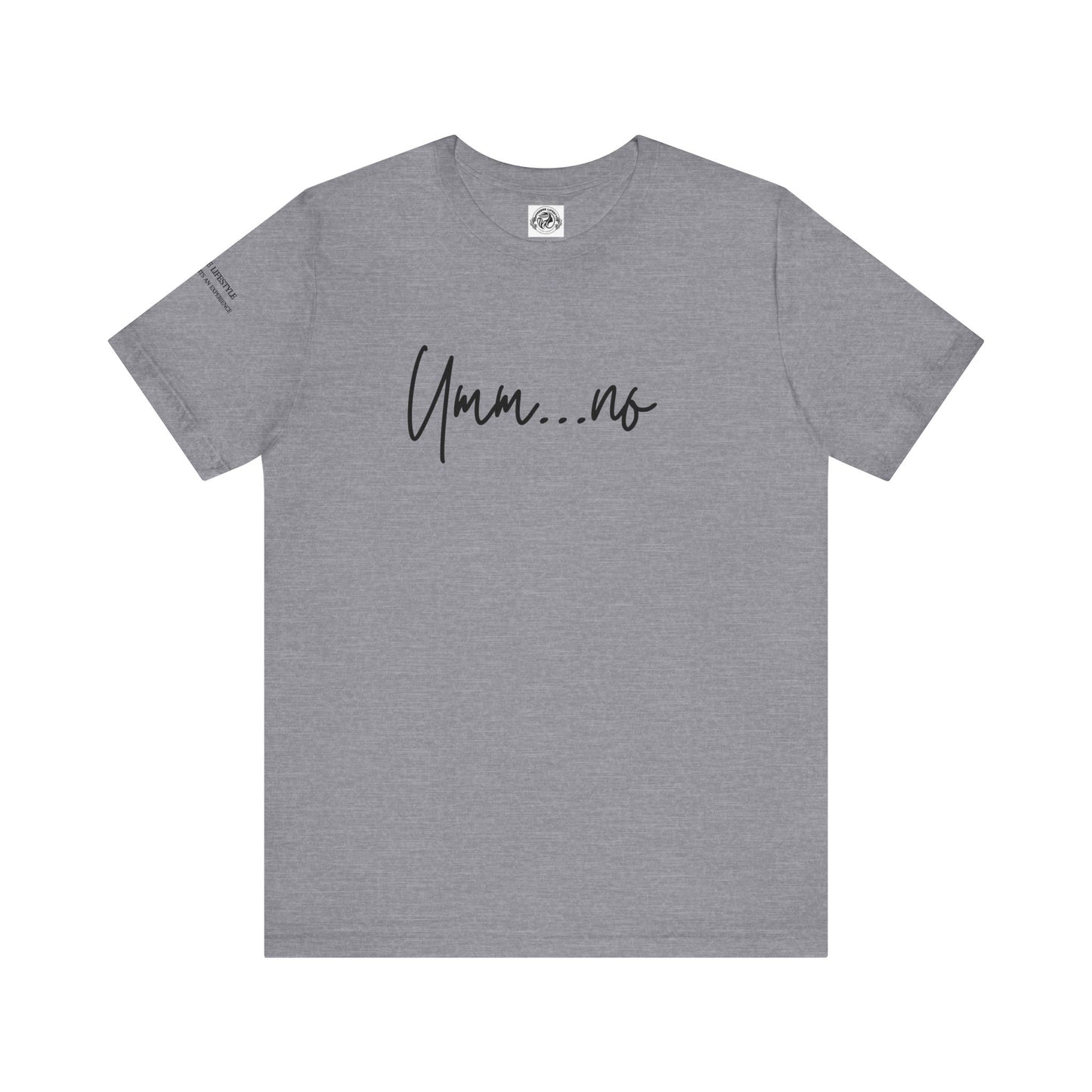 Um No Fitness Workout T-Shirt
