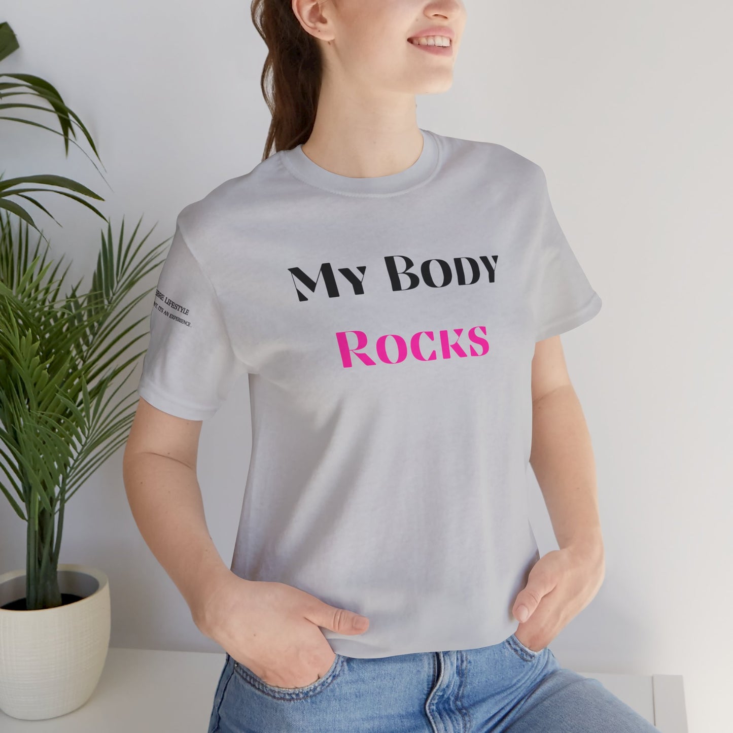 My Body Rocks Fitness Workout T-Shirt