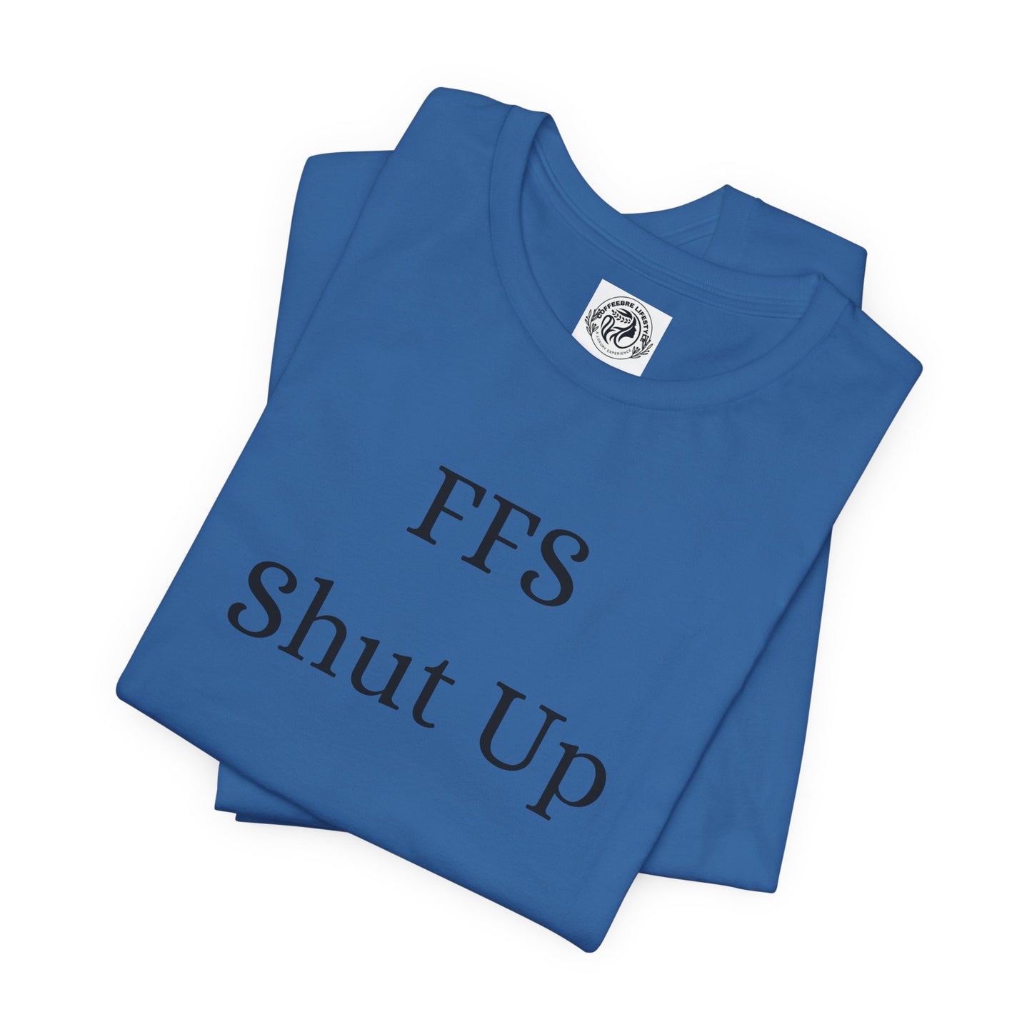 Fitness T-Shirt - FFS Shut Up Workout Shirt