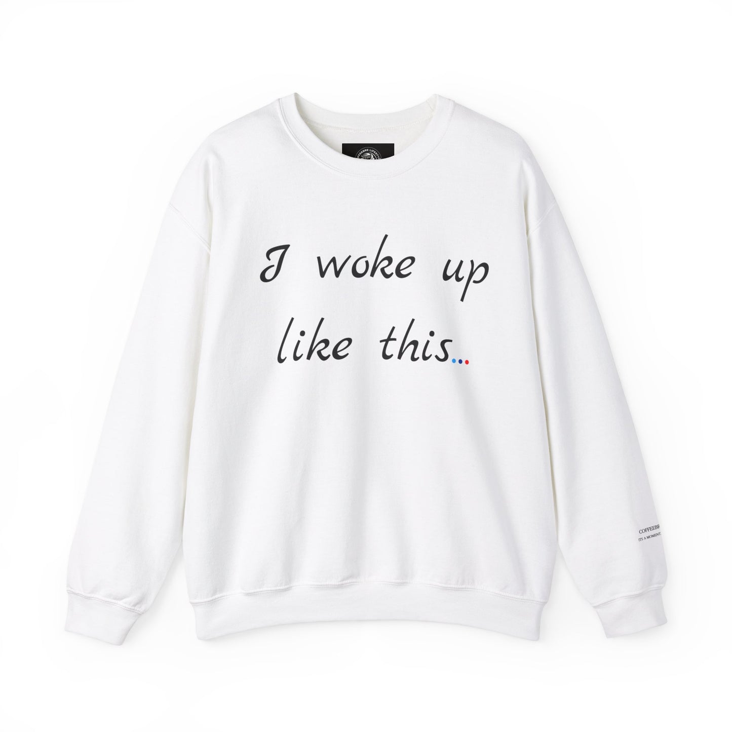 Woke Up Fitness Crewneck Sweatshirt - COFEEBRE