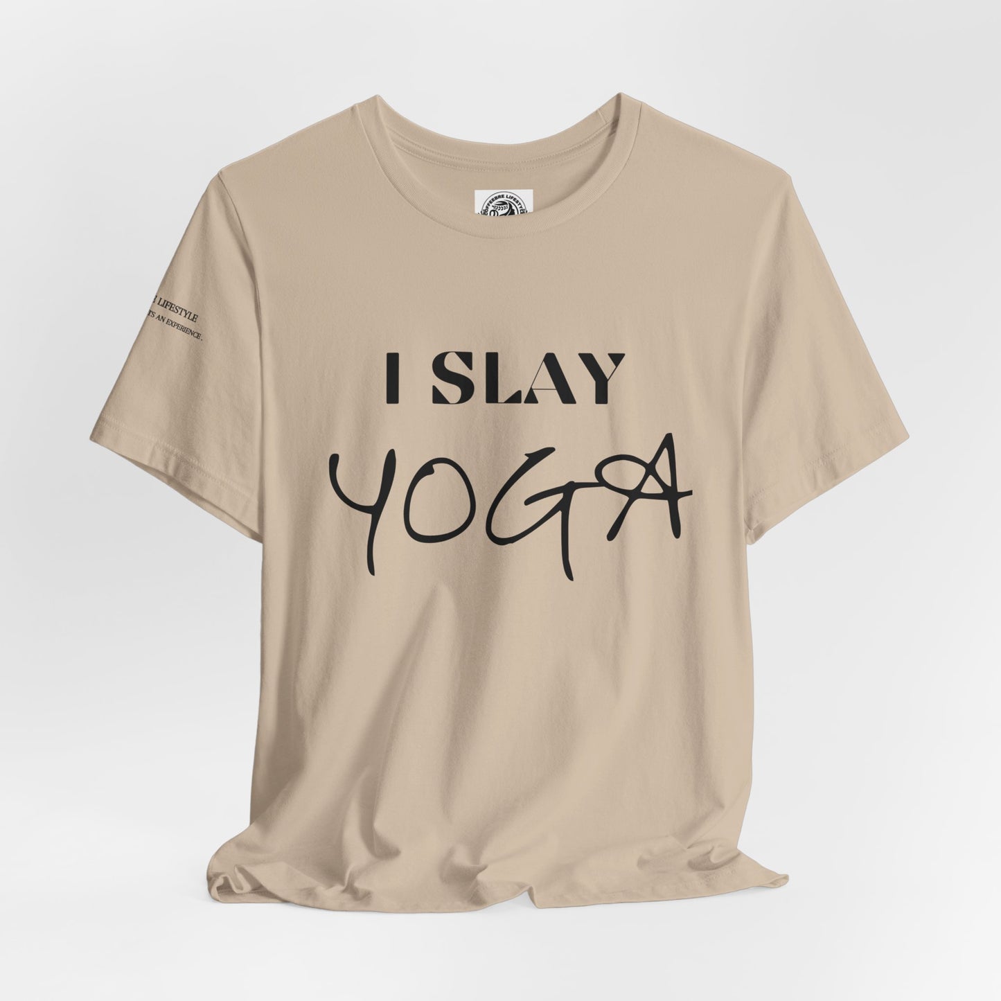 I Slay Yoga Workout T-Shirt