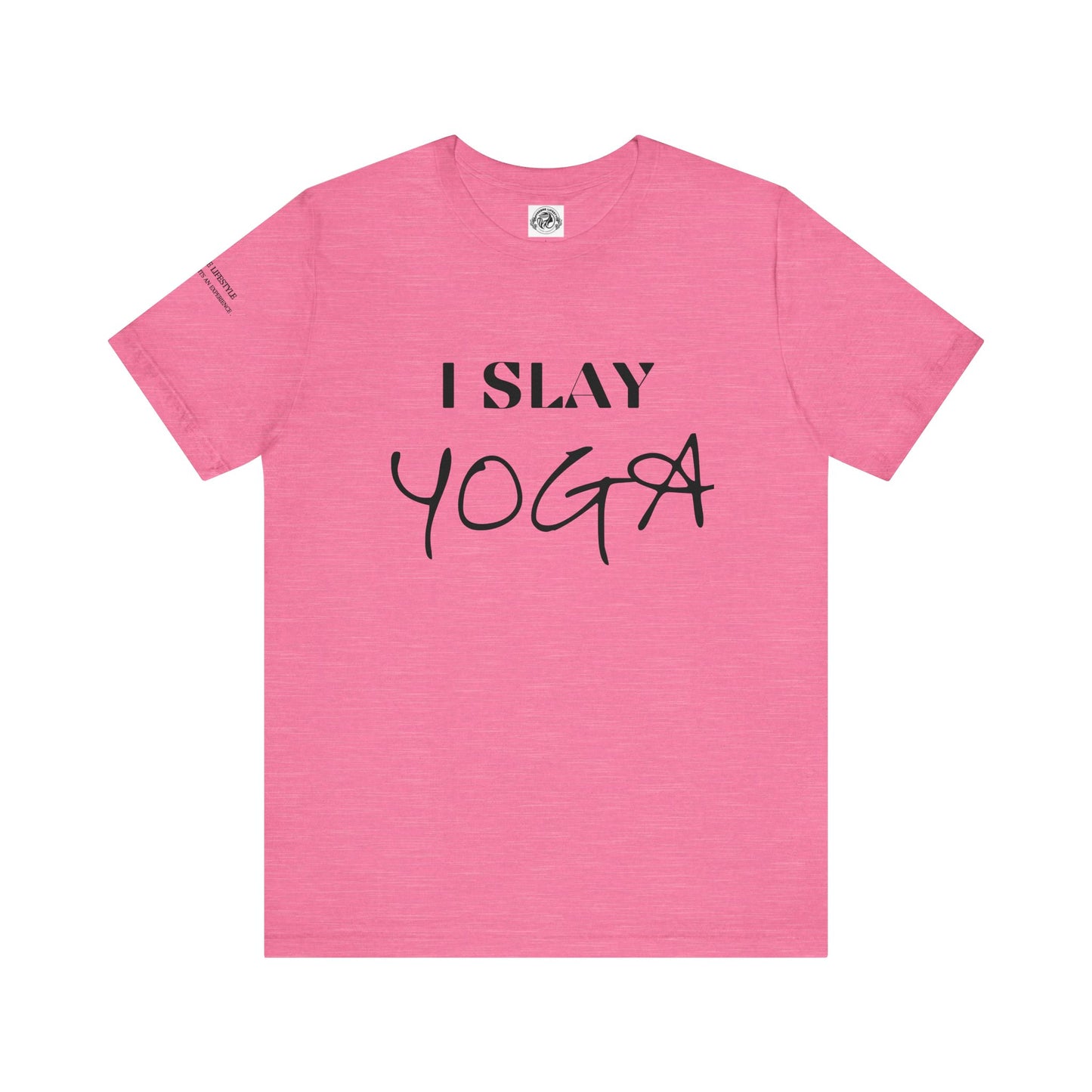 I Slay Yoga Workout T-Shirt - COFFEEBRE