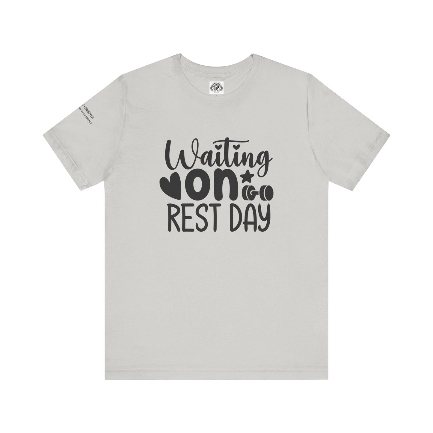 Rest Day Fitness Workout T-Shirt