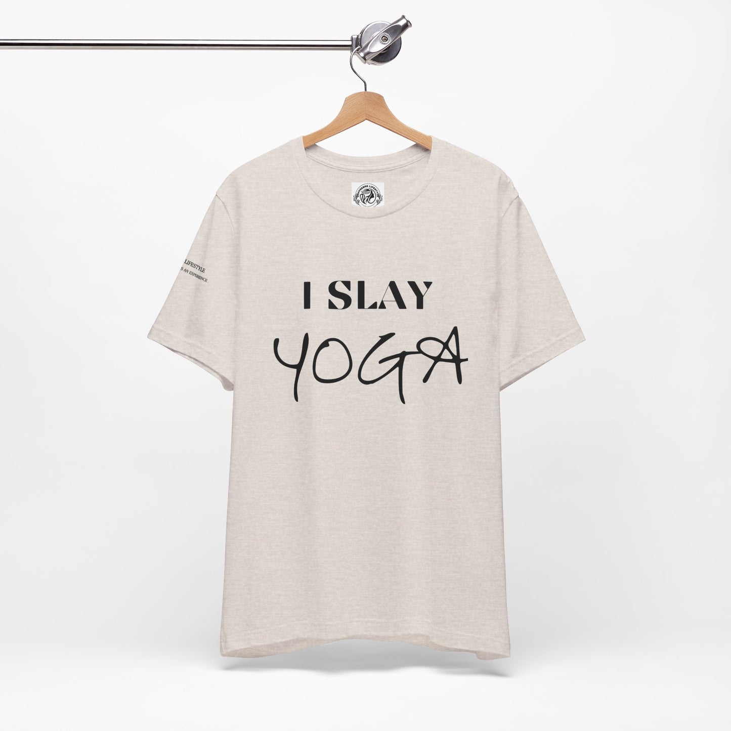 I Slay Yoga Workout T-Shirt