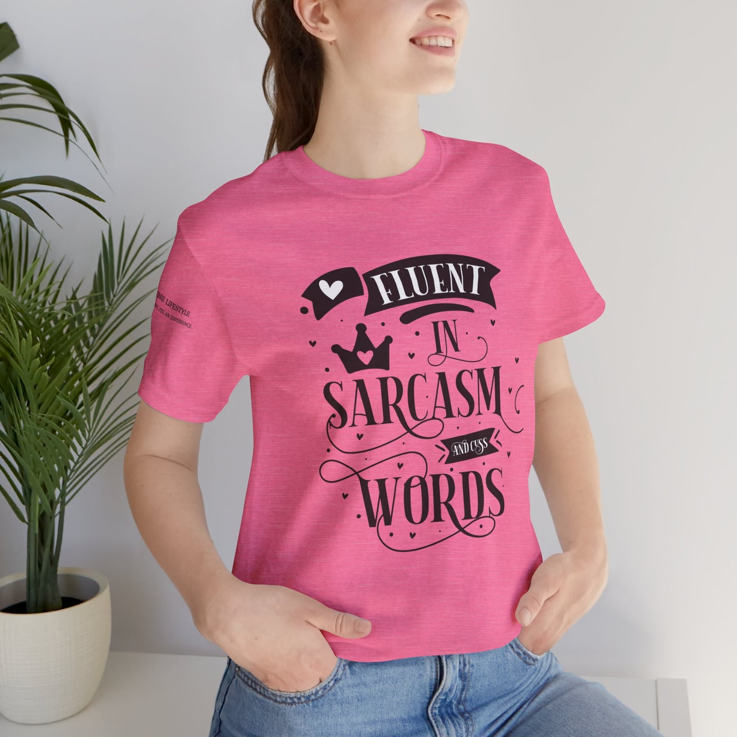 Fitness T-Shirt -  Fluent Sarcastic Workout Shirt