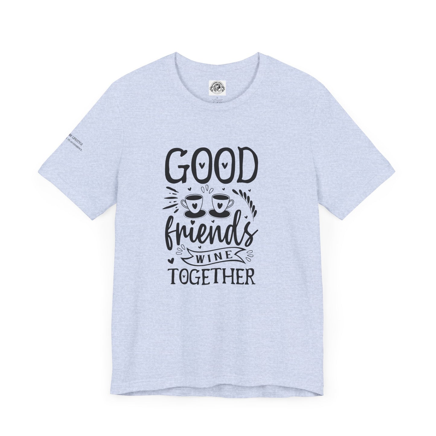 Fitness T-Shirt -Good Friends Workout Shirt
