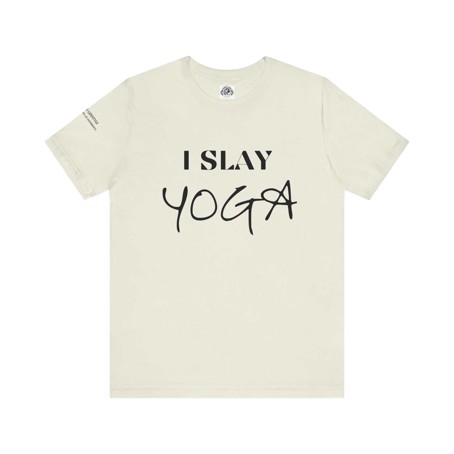 I Slay Yoga Workout T-Shirt - COFFEEBRE