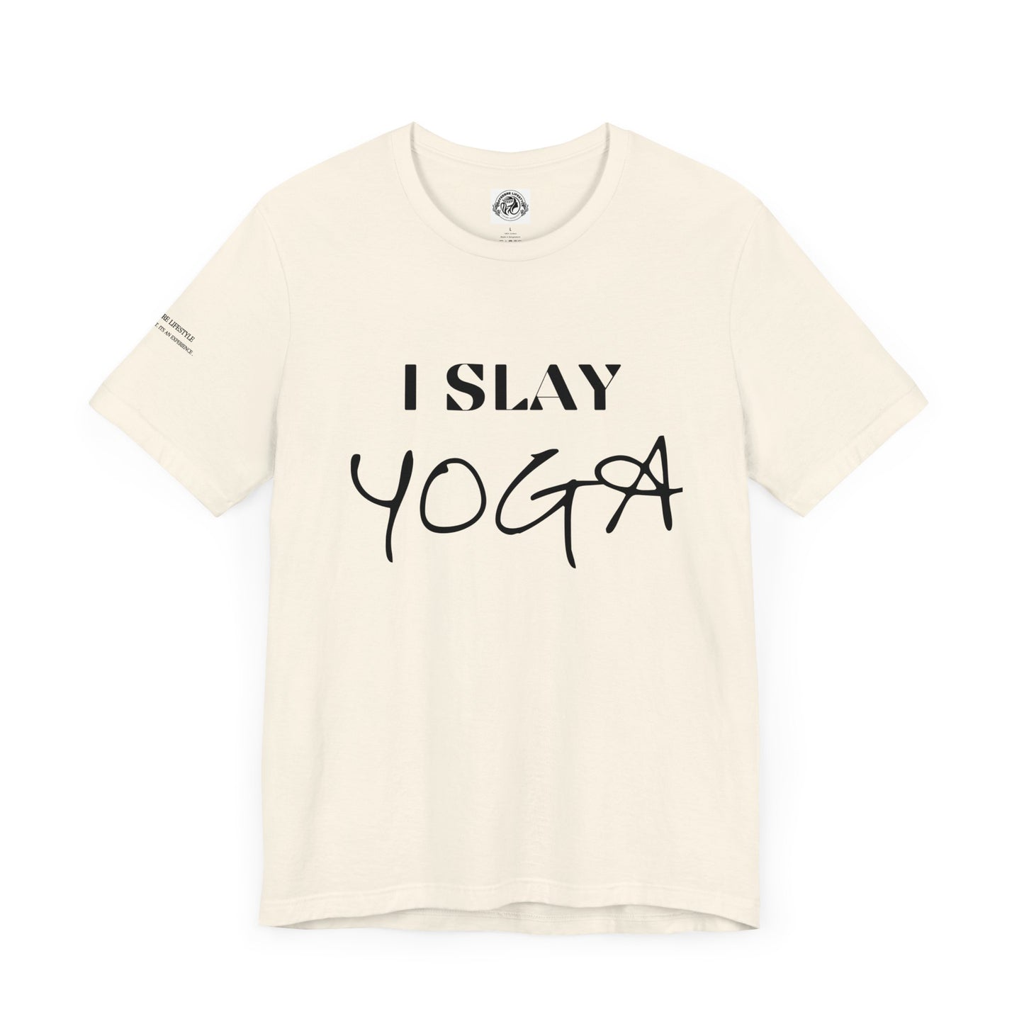 I Slay Yoga Workout T-Shirt