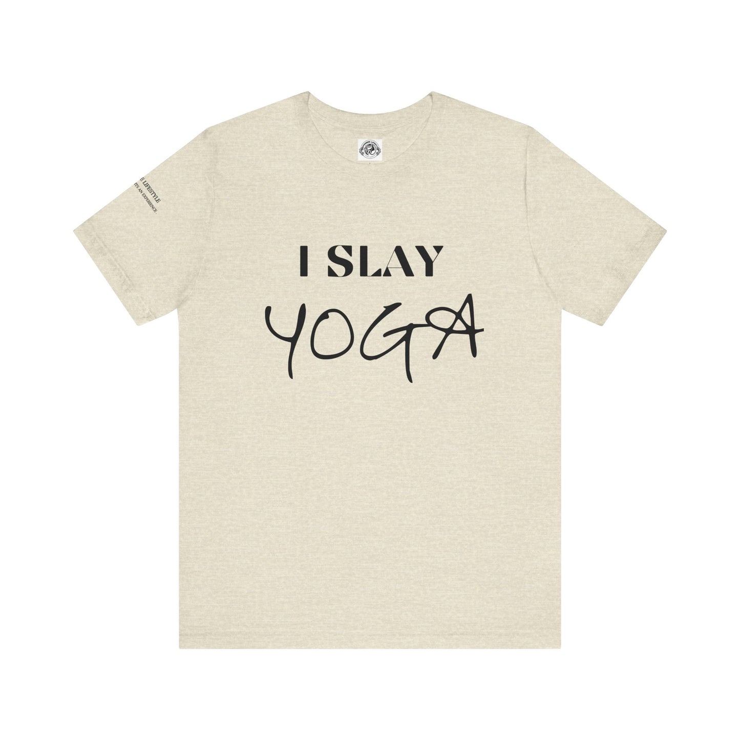 I Slay Yoga Workout T-Shirt - COFFEEBRE