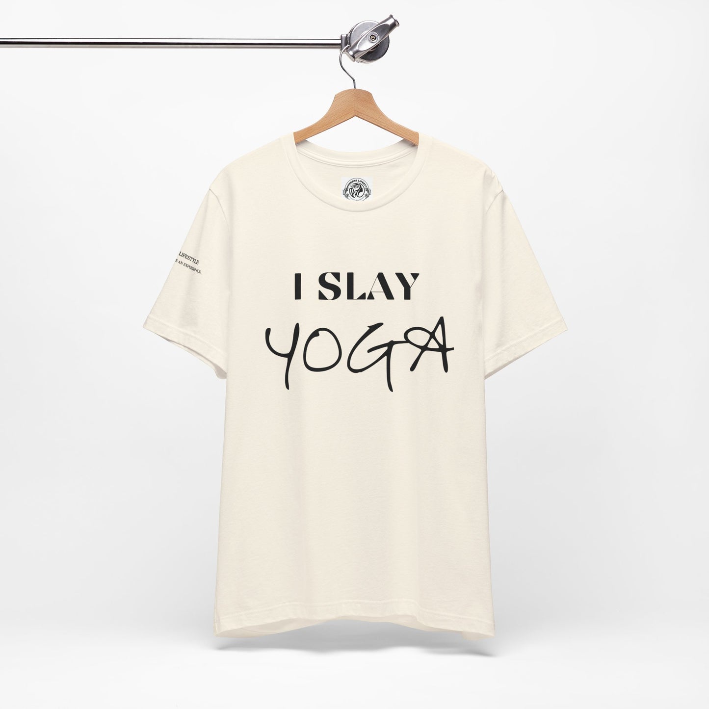 I Slay Yoga Workout T-Shirt