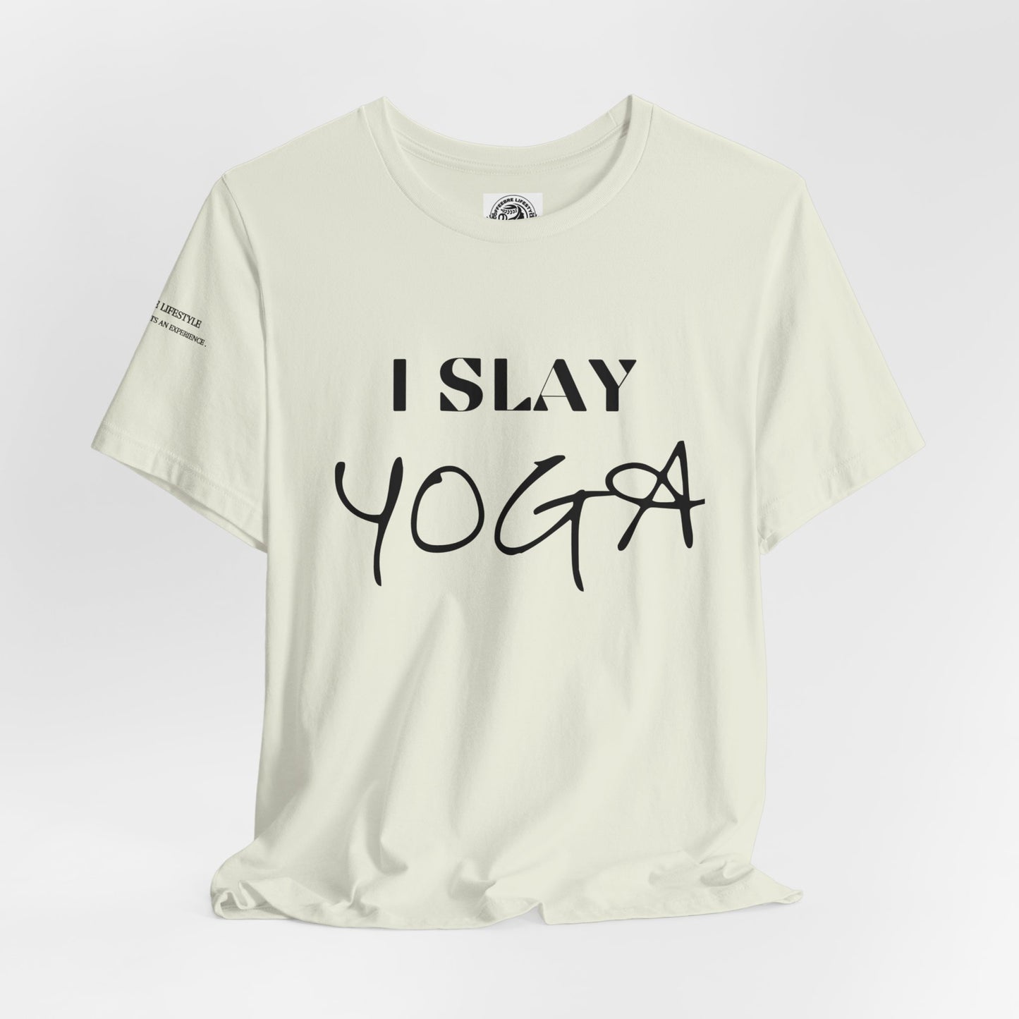 I Slay Yoga Workout T-Shirt