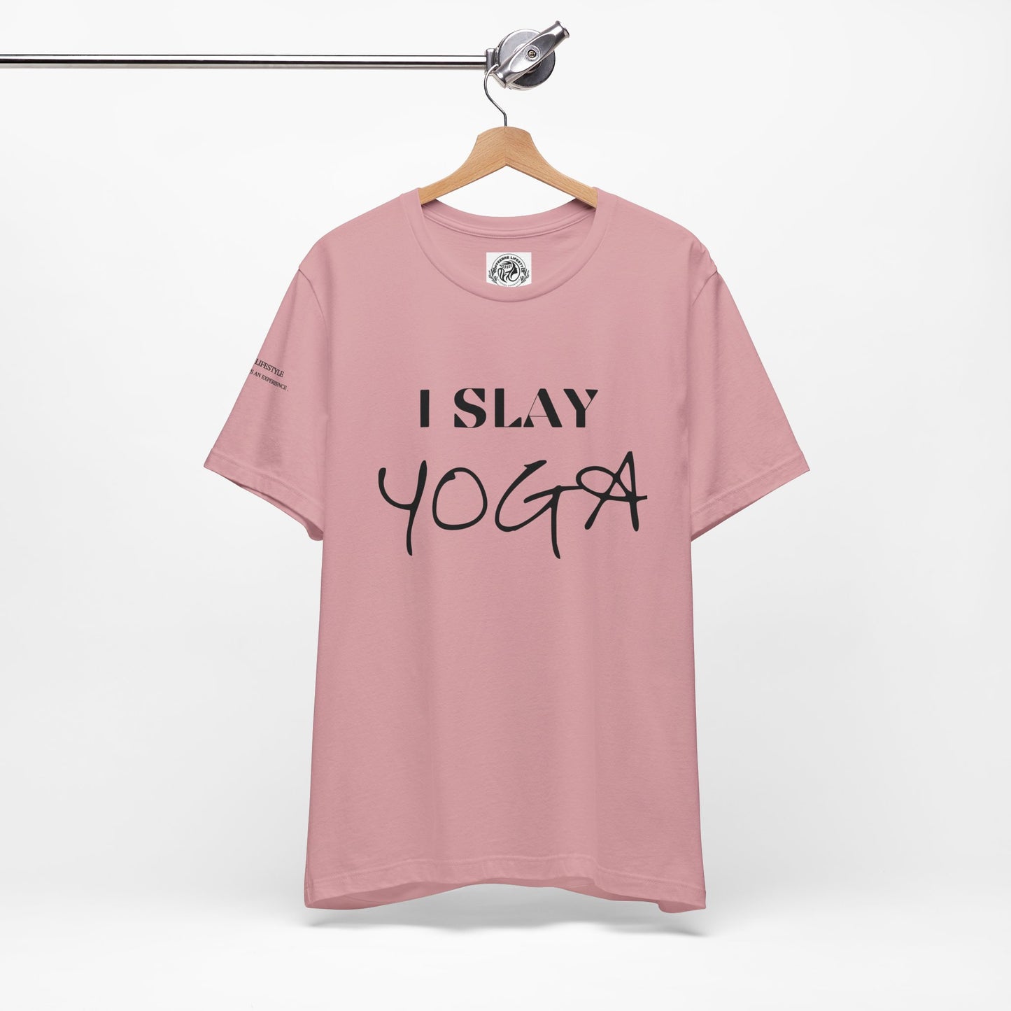 I Slay Yoga Workout T-Shirt