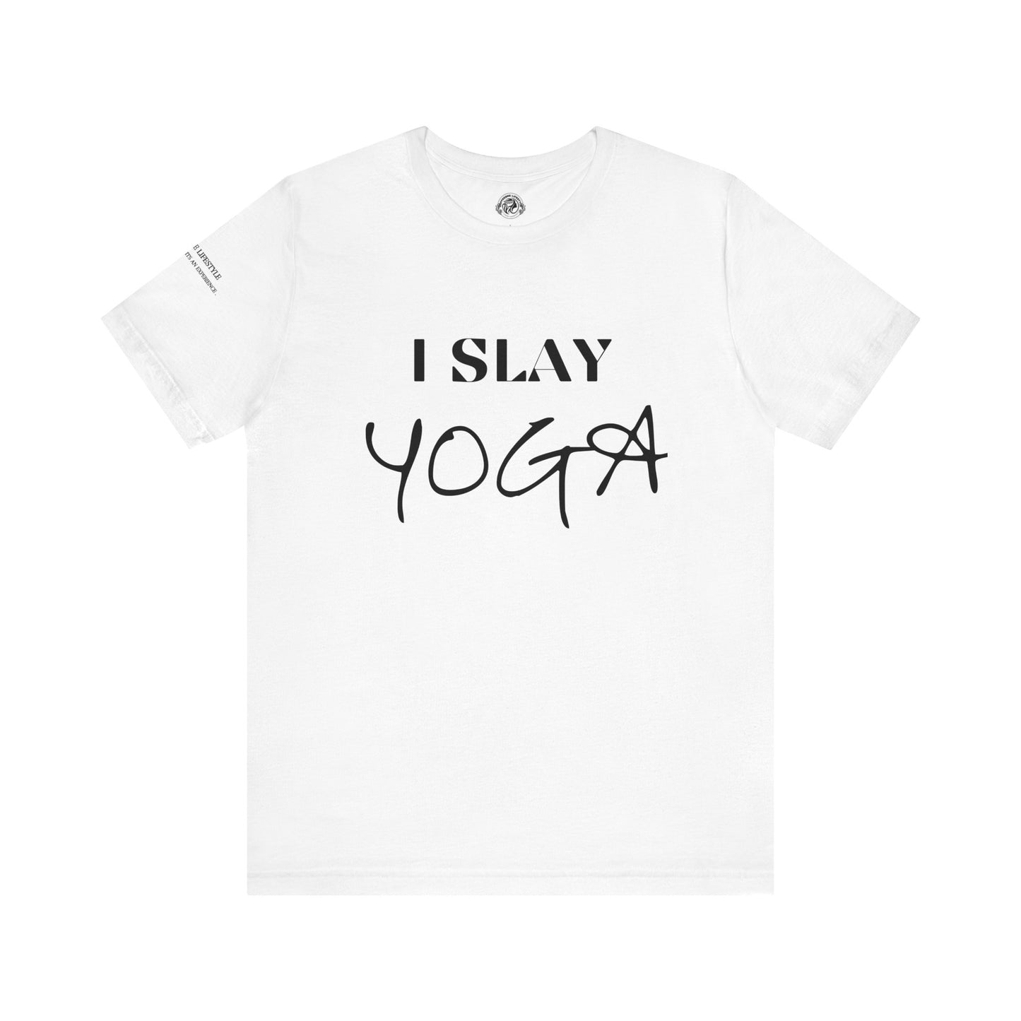 I Slay Yoga Workout T-Shirt - COFFEEBRE