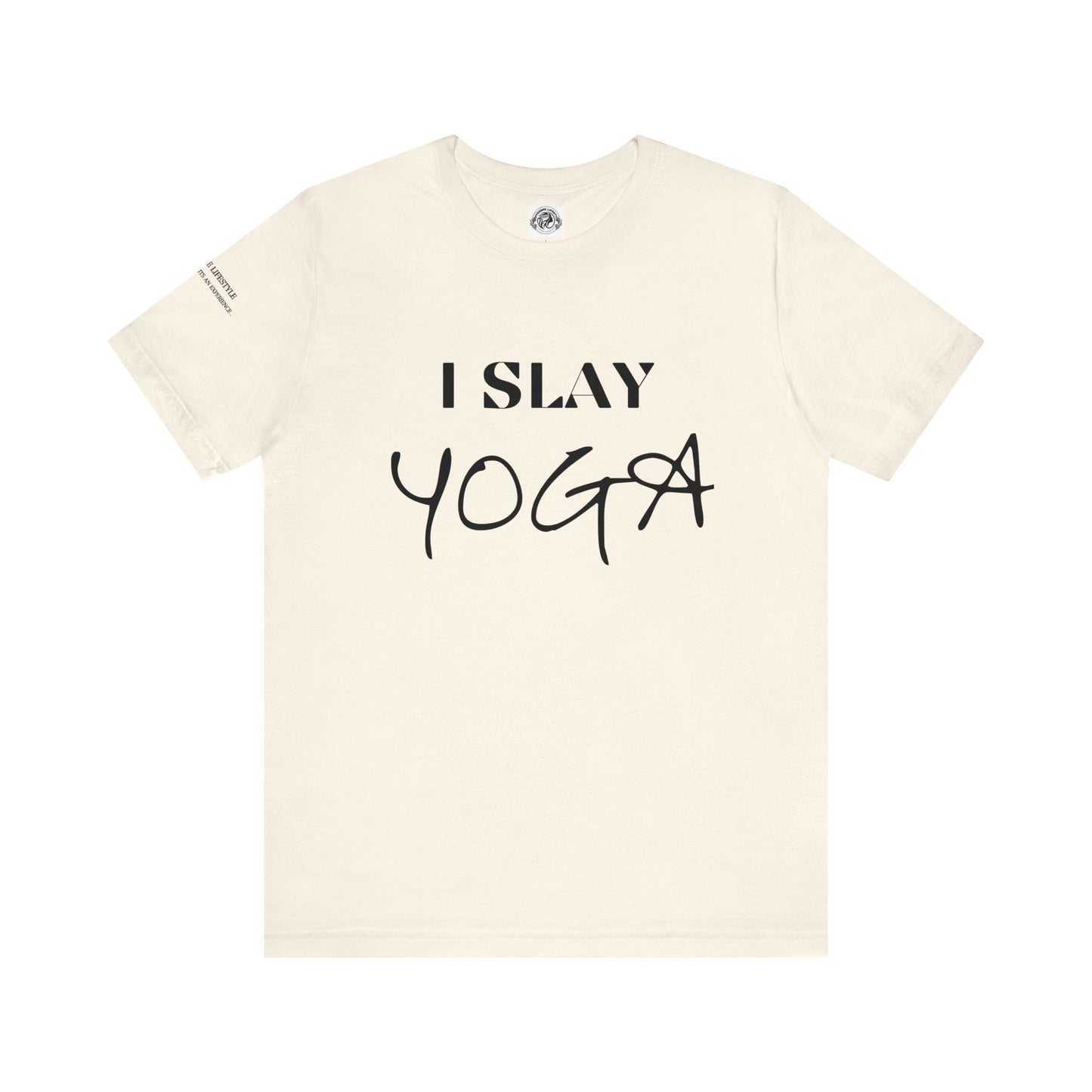 I Slay Yoga Workout T-Shirt - COFFEEBRE