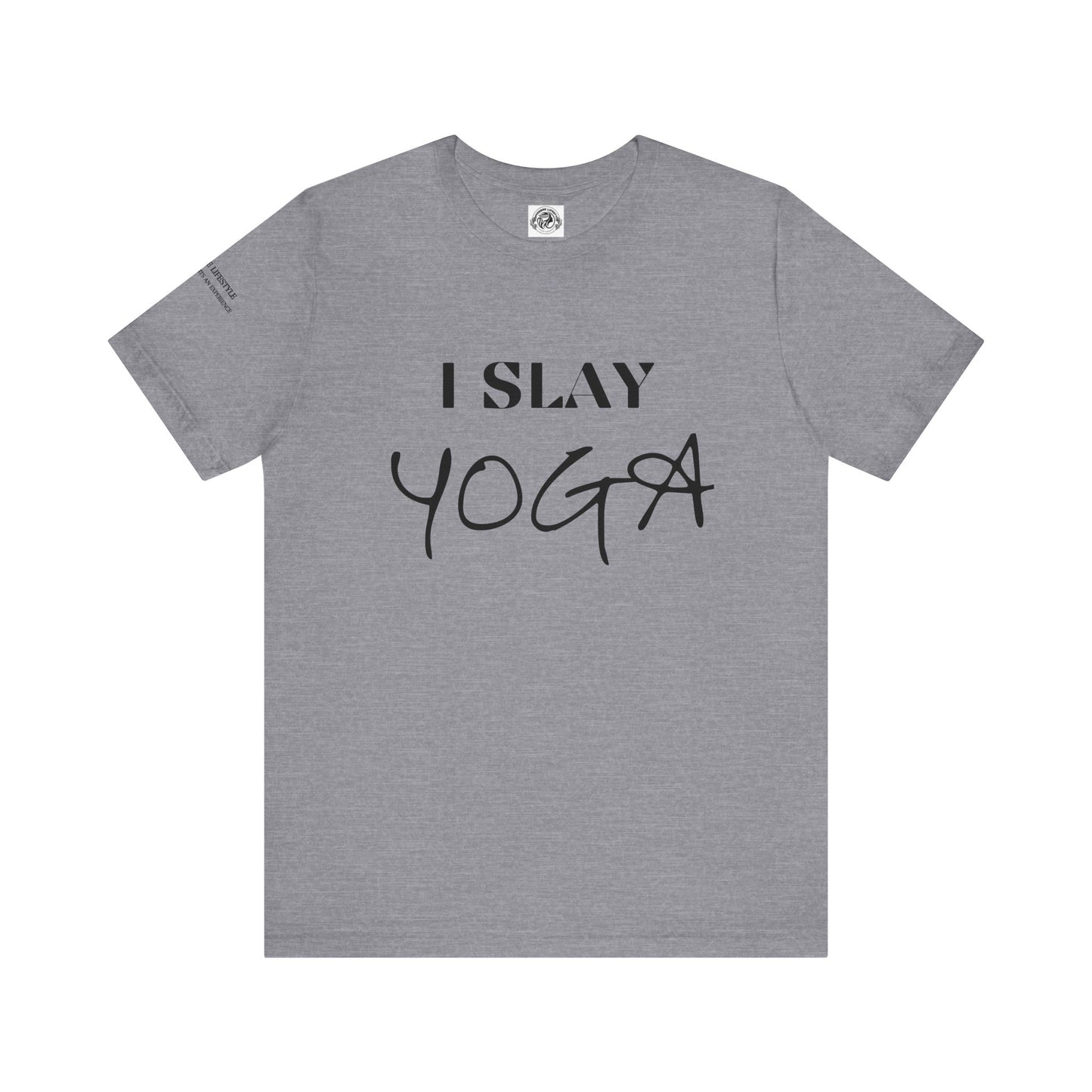 I Slay Yoga Workout T-Shirt - COFFEEBRE