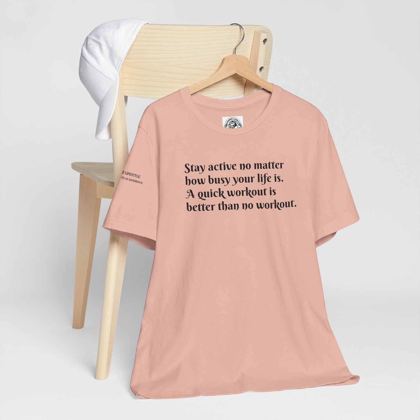 Stay Active Fitness Workout T-Shirt