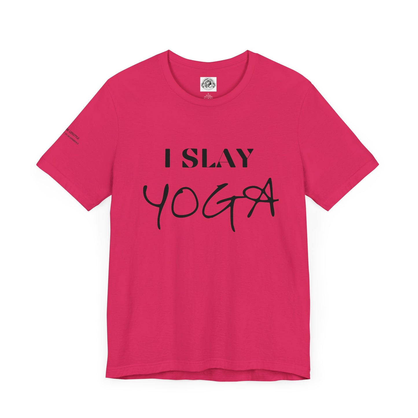 I Slay Yoga Workout T-Shirt
