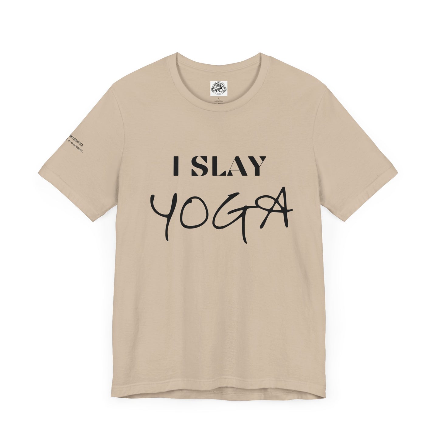 I Slay Yoga Workout T-Shirt