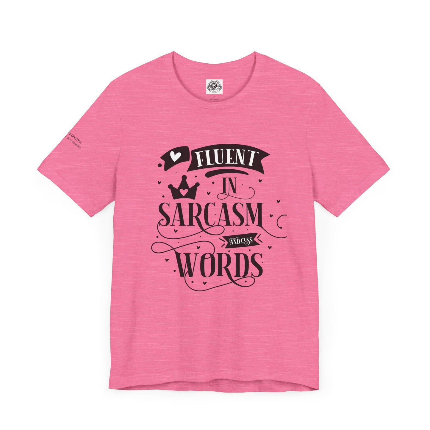 Fitness T-Shirt -  Fluent Sarcastic Workout Shirt