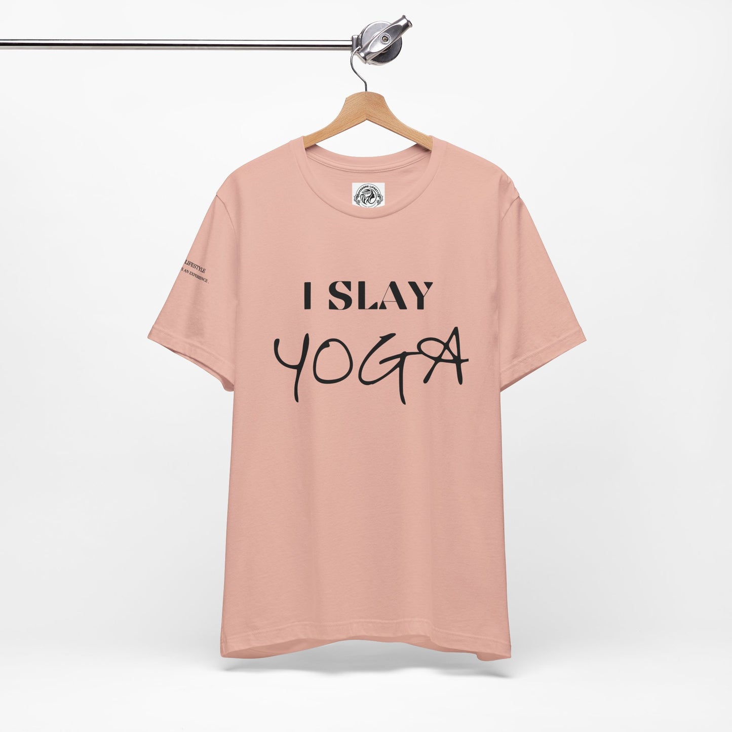 I Slay Yoga Workout T-Shirt