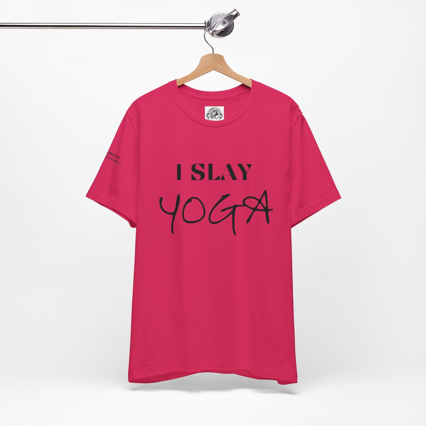 I Slay Yoga Workout T-Shirt