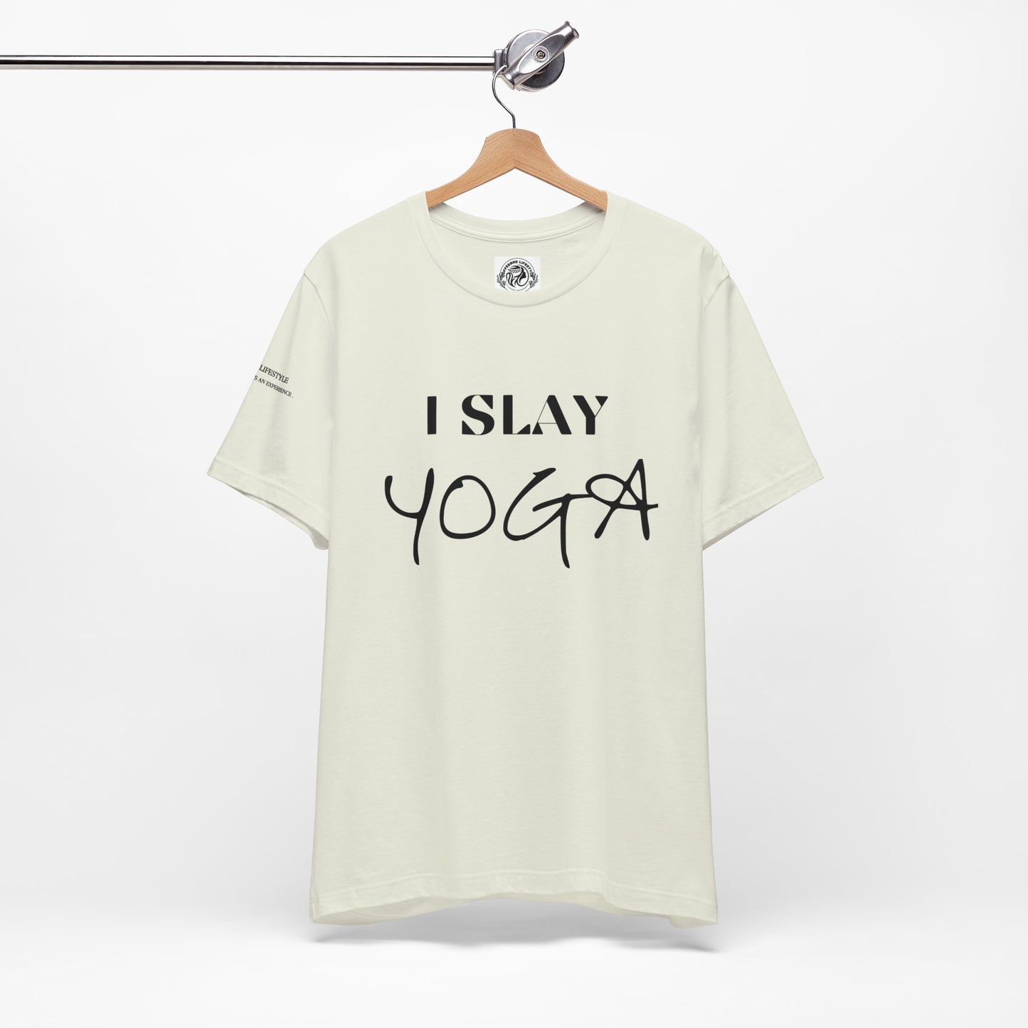 I Slay Yoga Workout T-Shirt