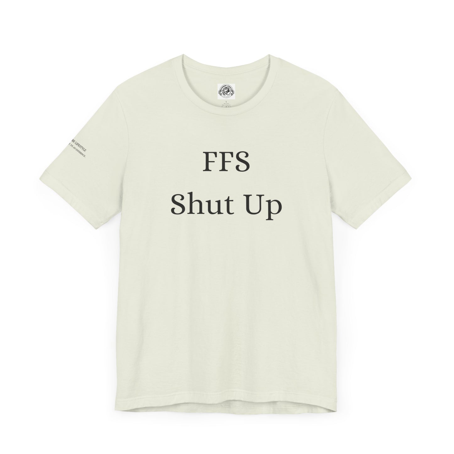 Fitness T-Shirt - FFS Shut Up Workout Shirt
