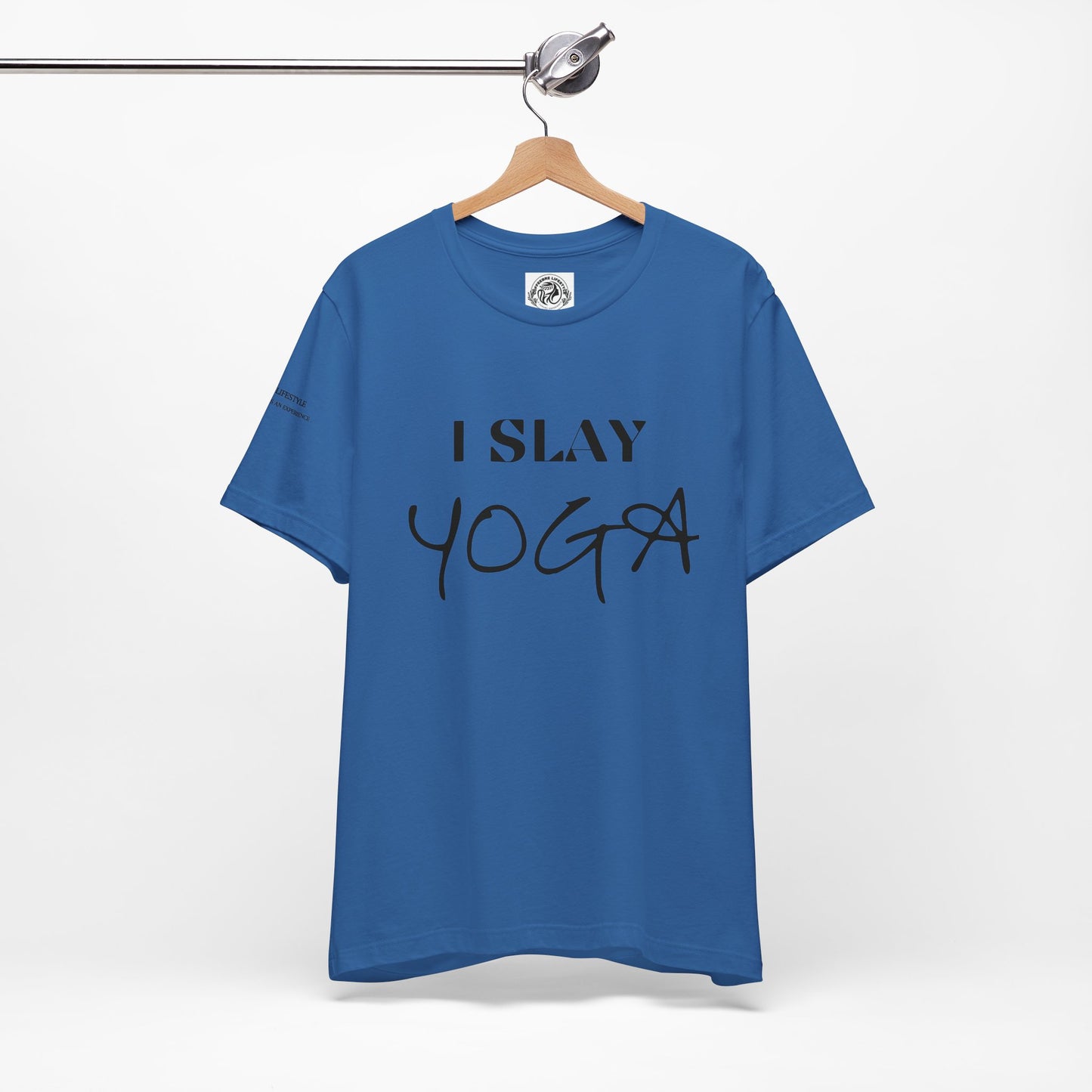 I Slay Yoga Workout T-Shirt