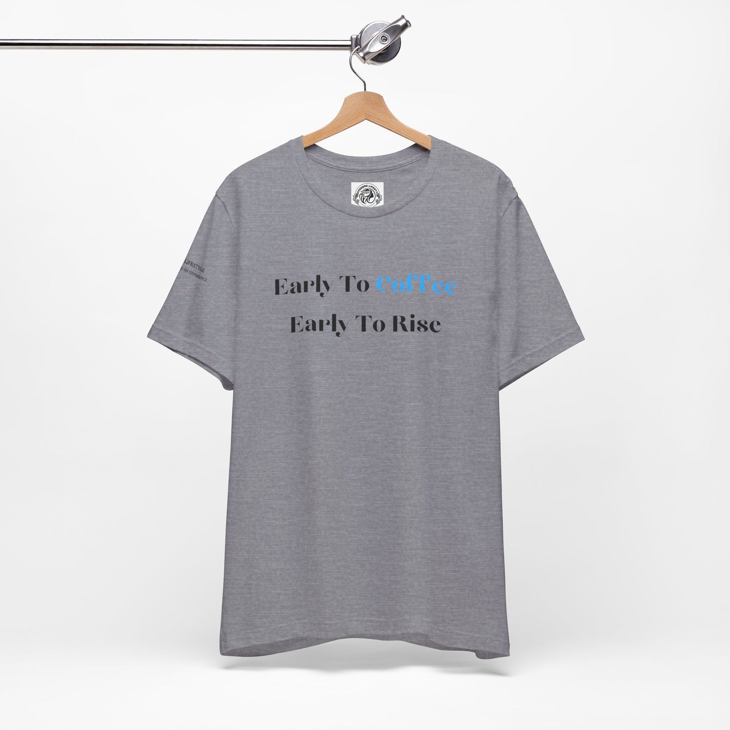 Fitness T-Shirt - Early To Coffee Workout