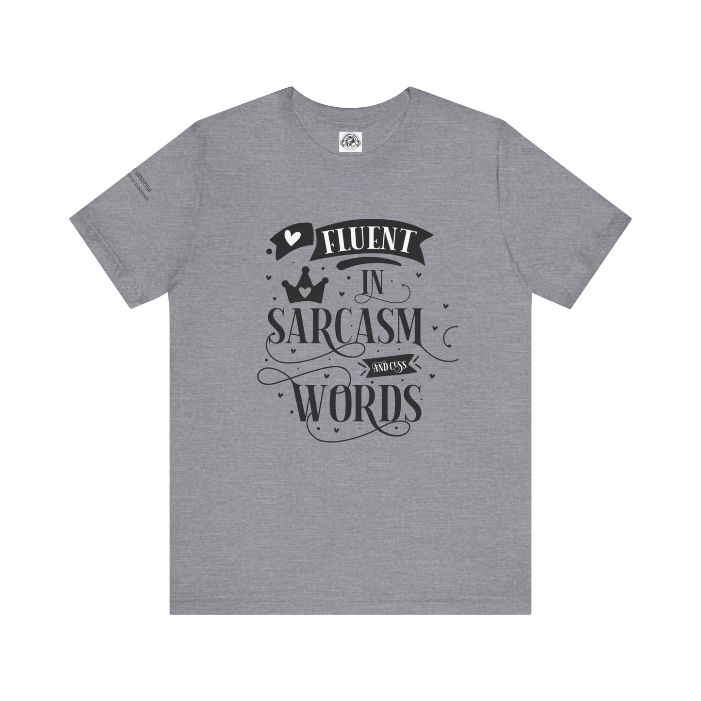 Fitness T-Shirt -  Fluent Sarcastic Workout Shirt