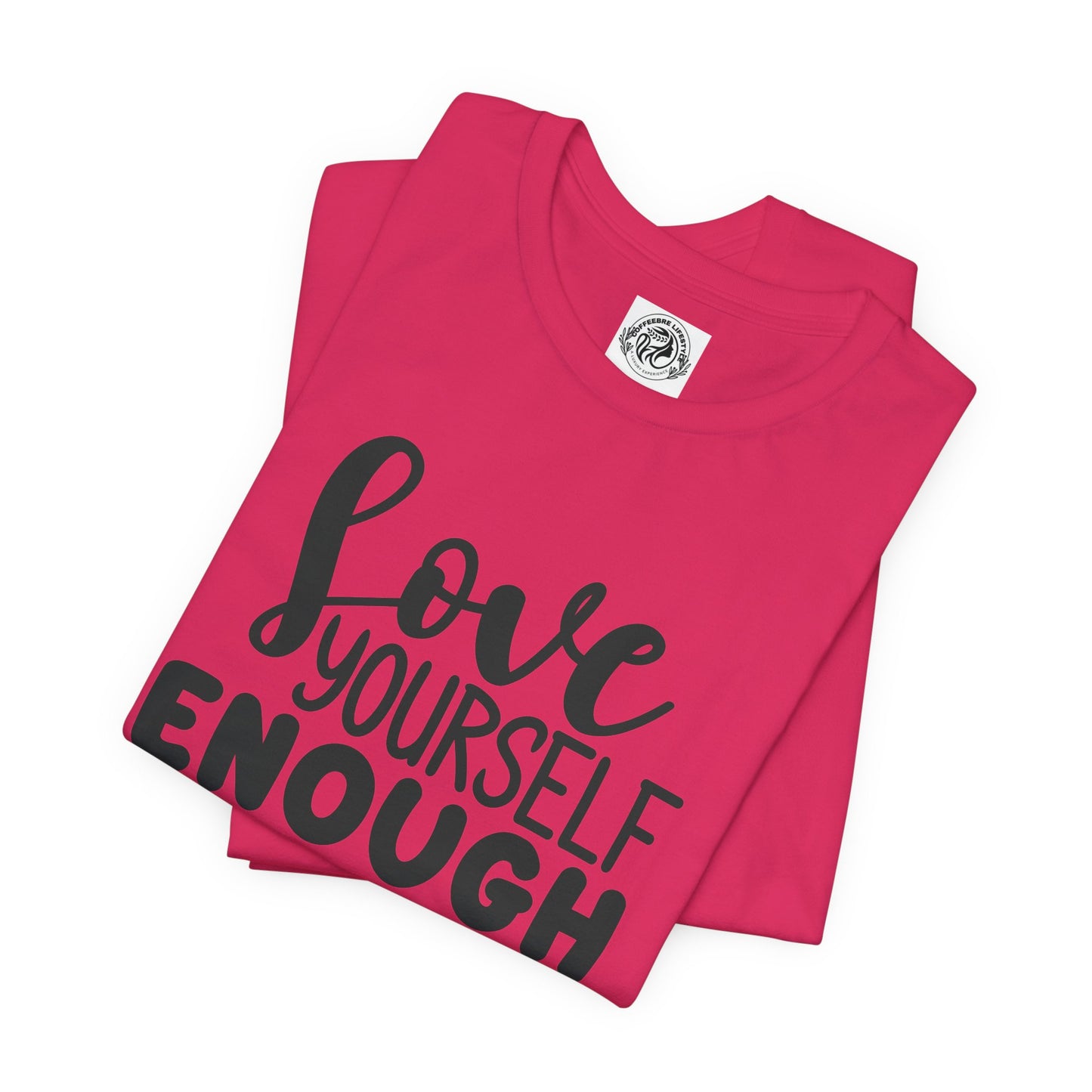 Love Yourself Fitness Short Sleeve Tee