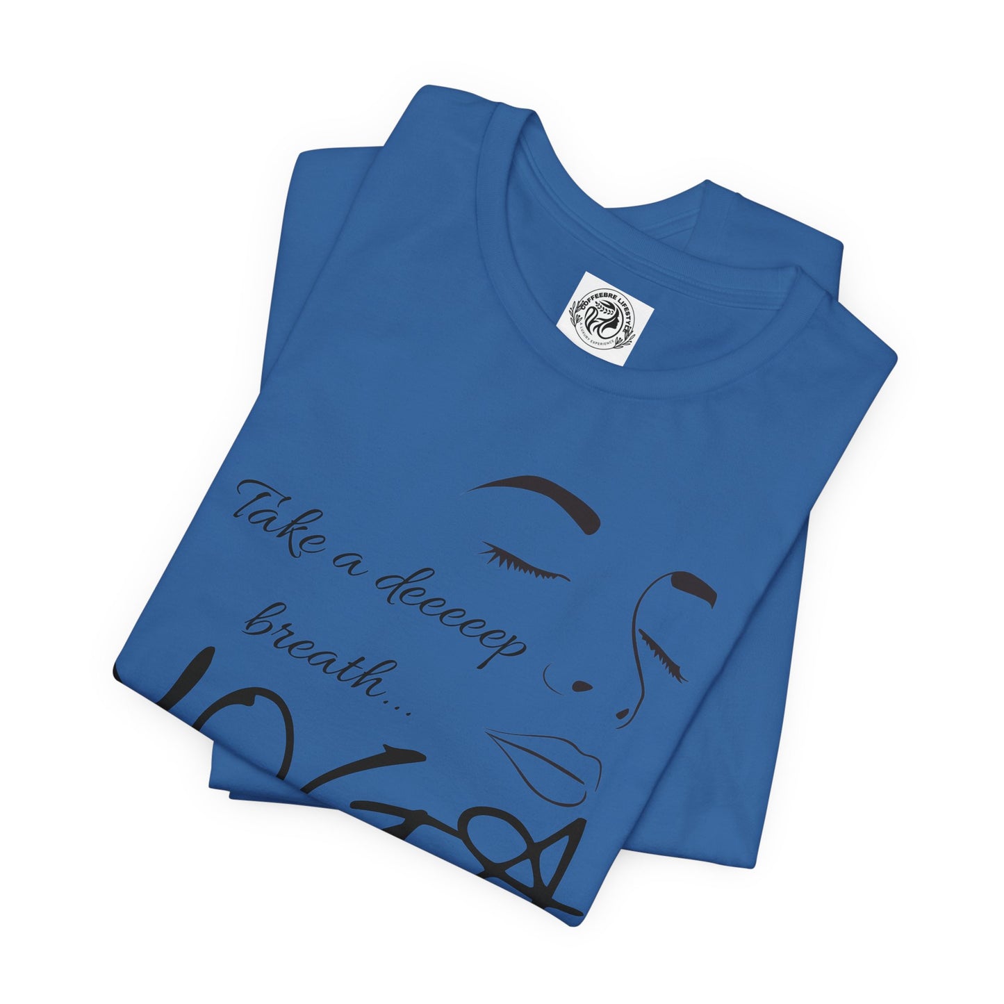 Take Deep Breath Yoga Workout T-Shirt