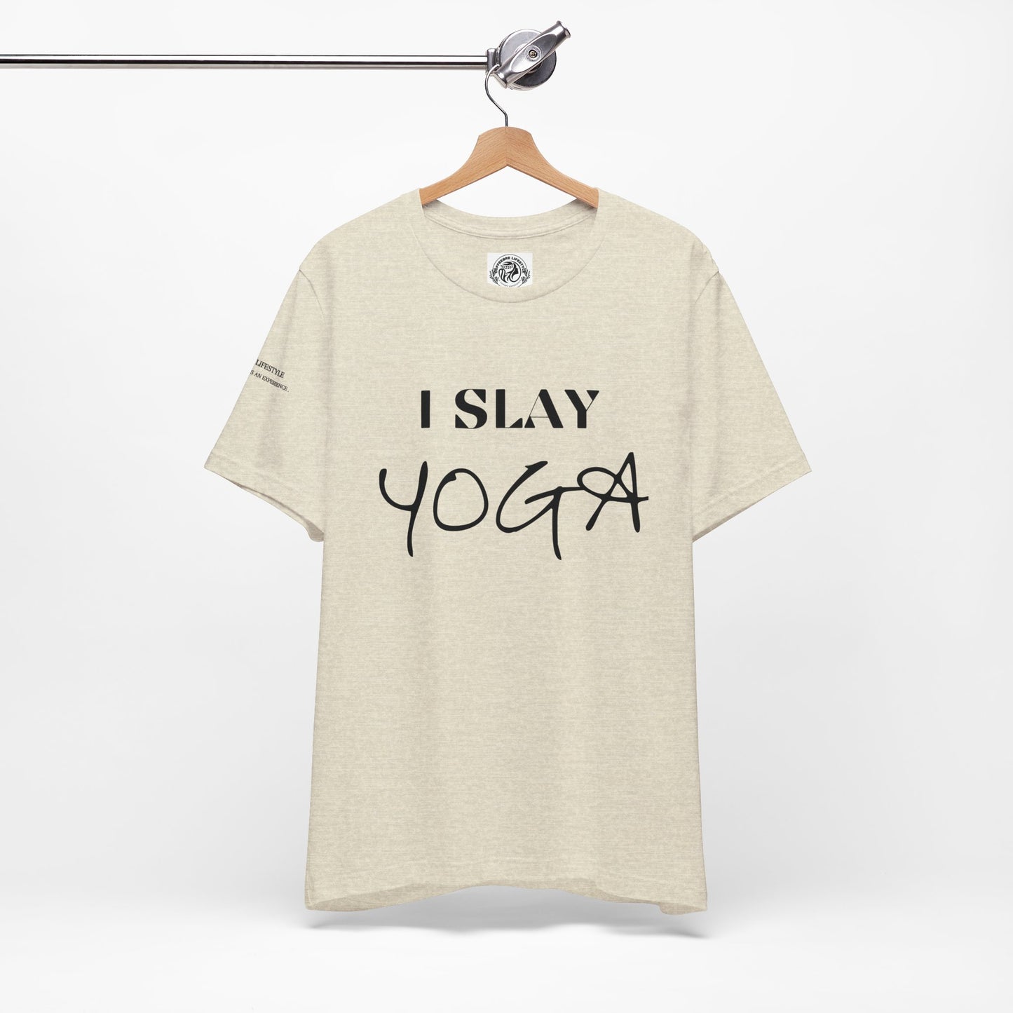 I Slay Yoga Workout T-Shirt