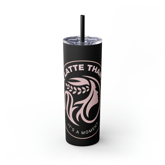 Coffeebre Skinny Better Latte Than Never Tumbler with Straw, 20oz - COFFEEBRE