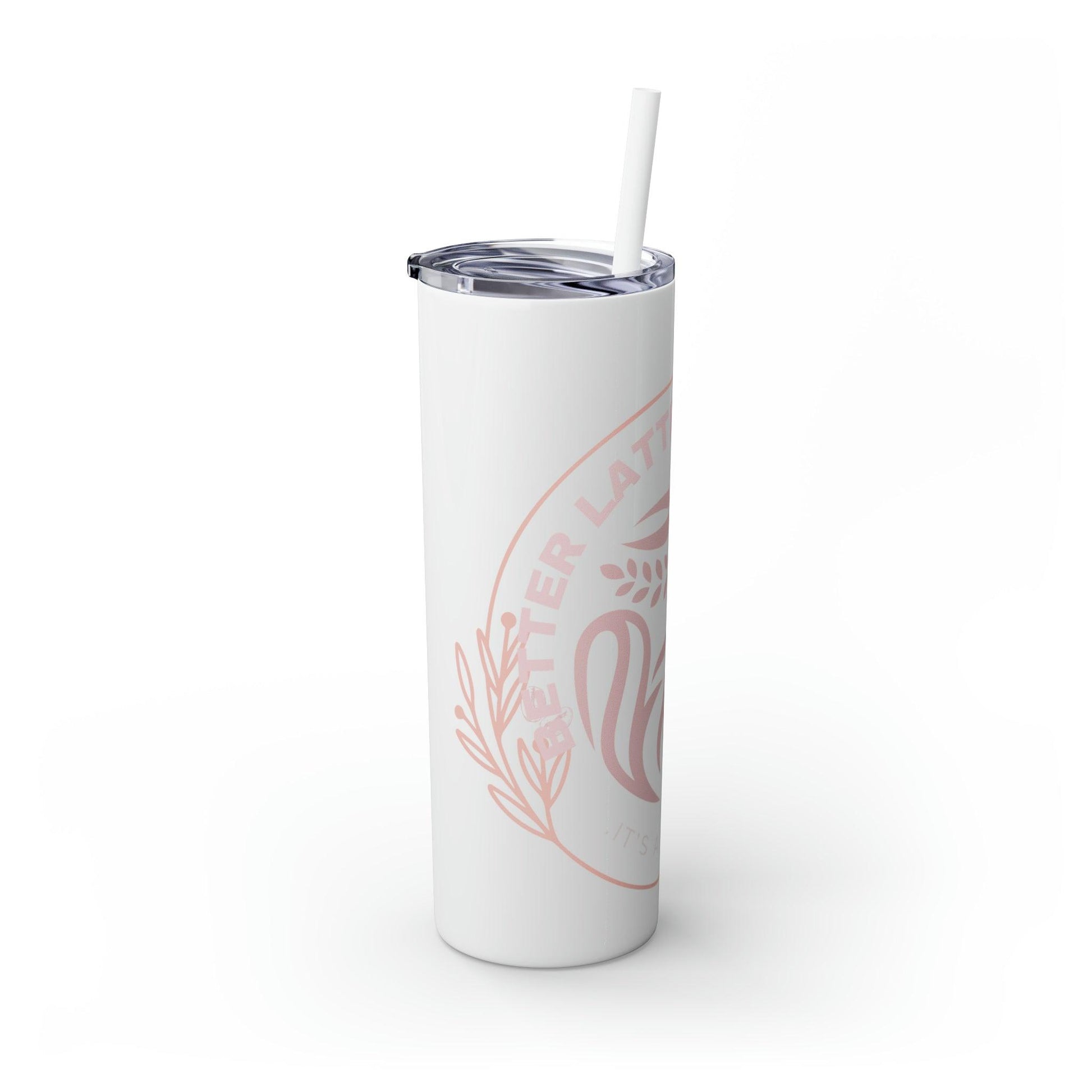 Coffeebre Skinny Better Latte Than Never Tumbler with Straw, 20oz - COFFEEBRE