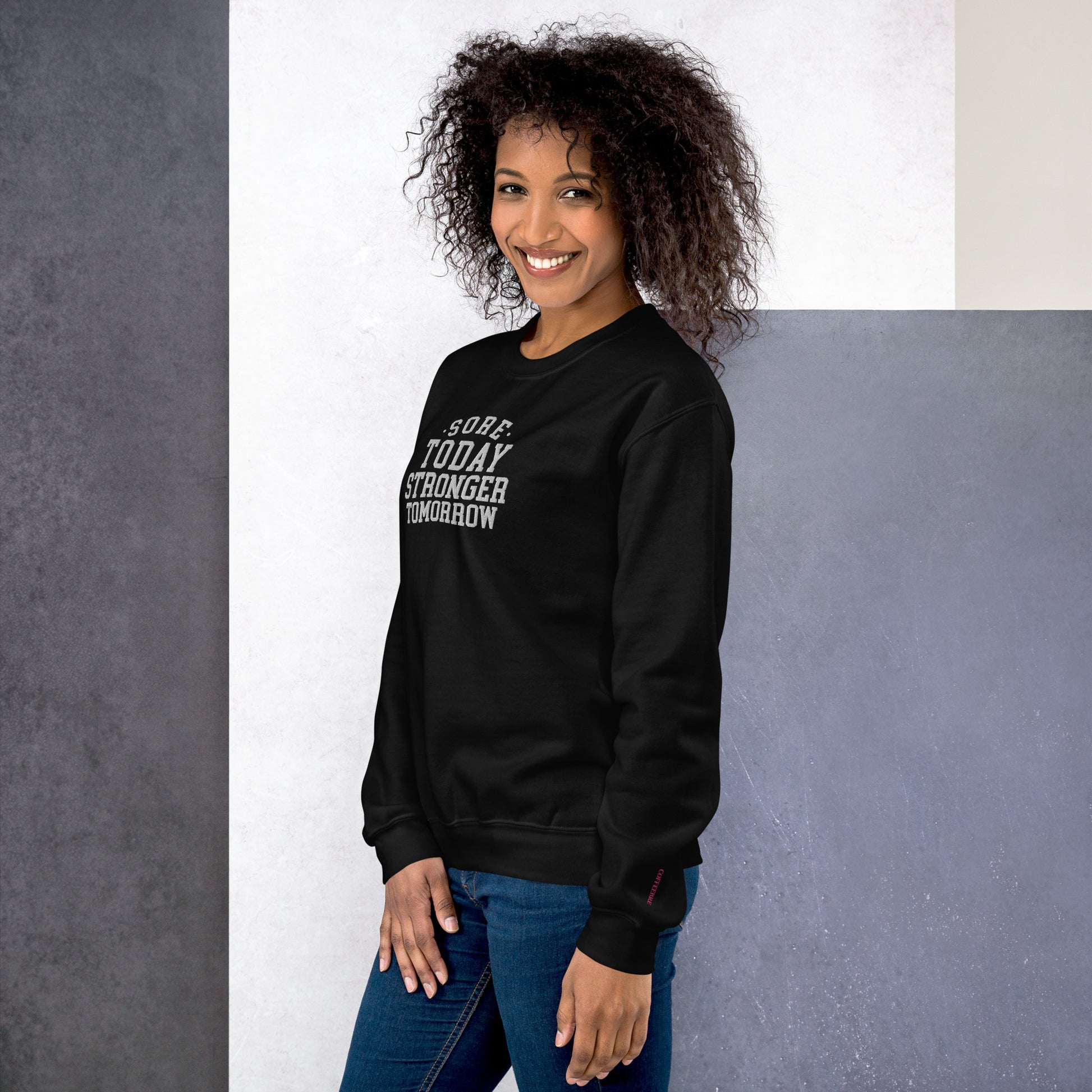 Sore Today Stronger Tomorrow Sweatshirt - COFFEEBRE