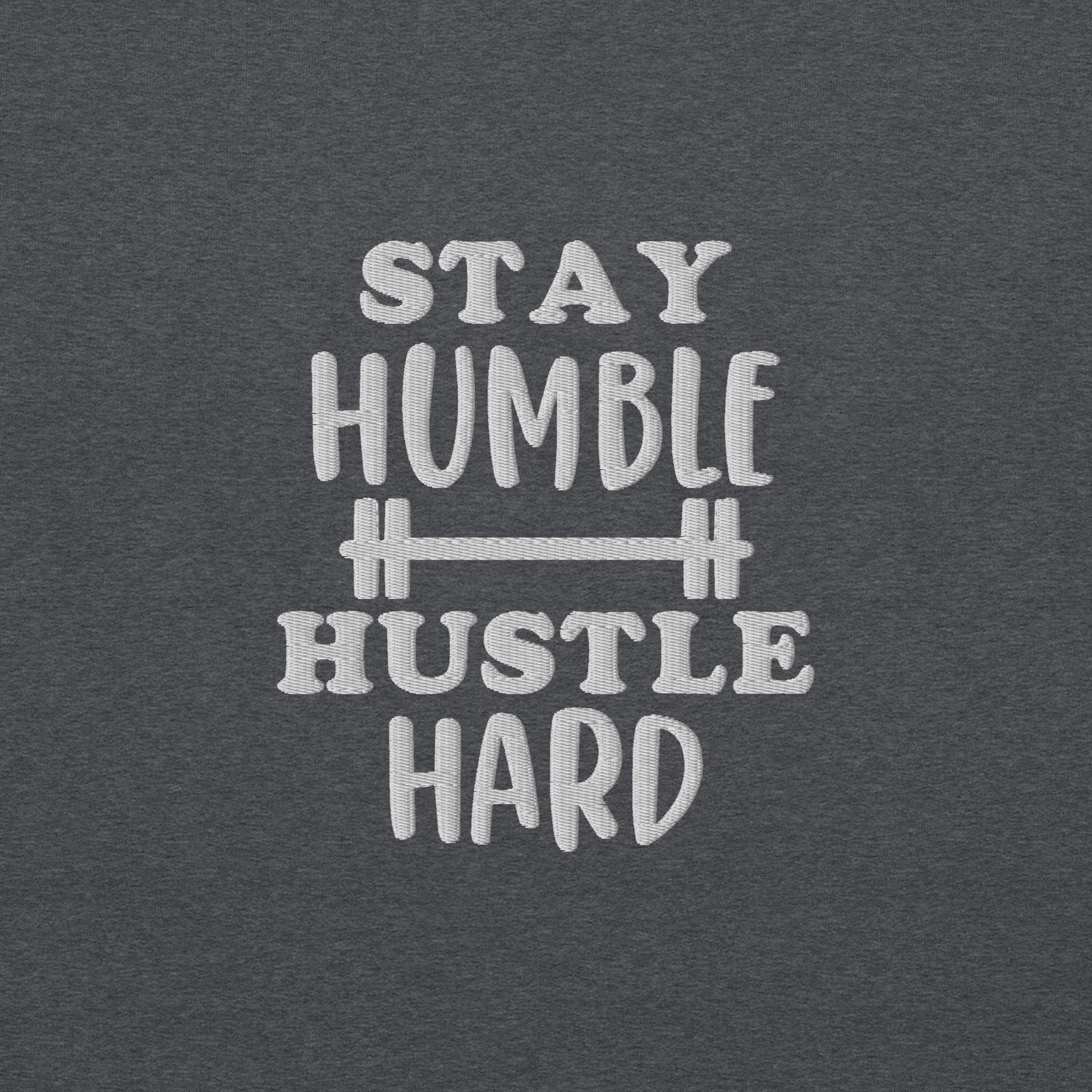 Stay Humble Hustle Hard Sweatshirt - COFFEEBRE