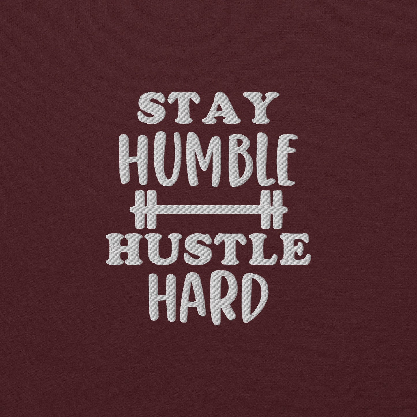 Stay Humble Hustle Hard Sweatshirt - COFFEEBRE