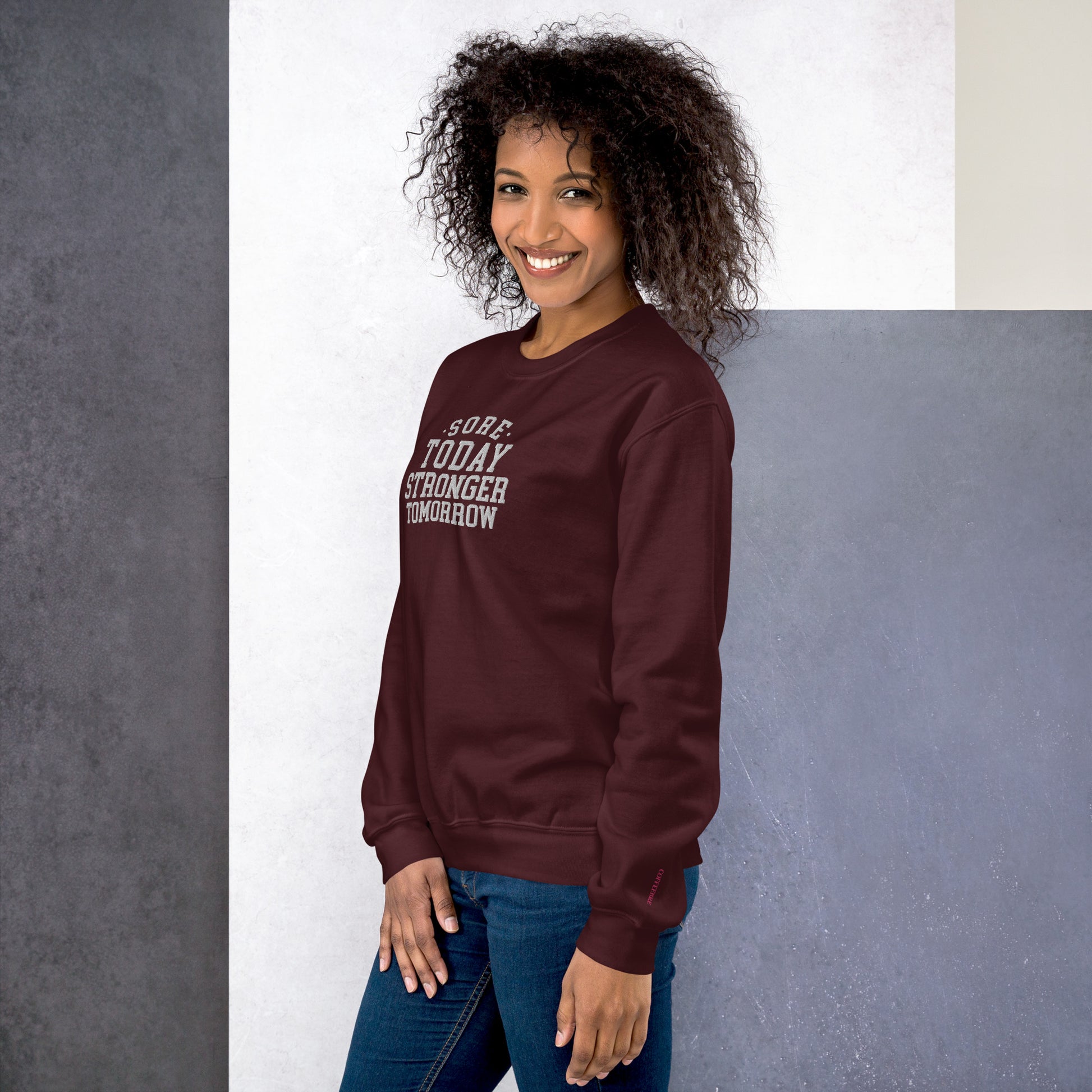 Sore Today Stronger Tomorrow Sweatshirt - COFFEEBRE
