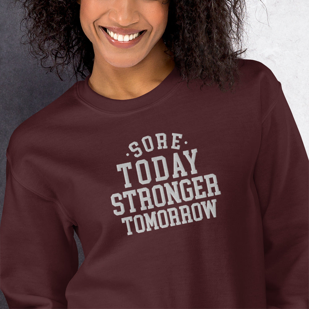 Sore Today Stronger Tomorrow Sweatshirt - COFFEEBRE